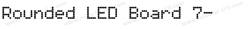 Rounded LED Board 7字体转换